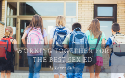 Working Together for the Best Sex Ed